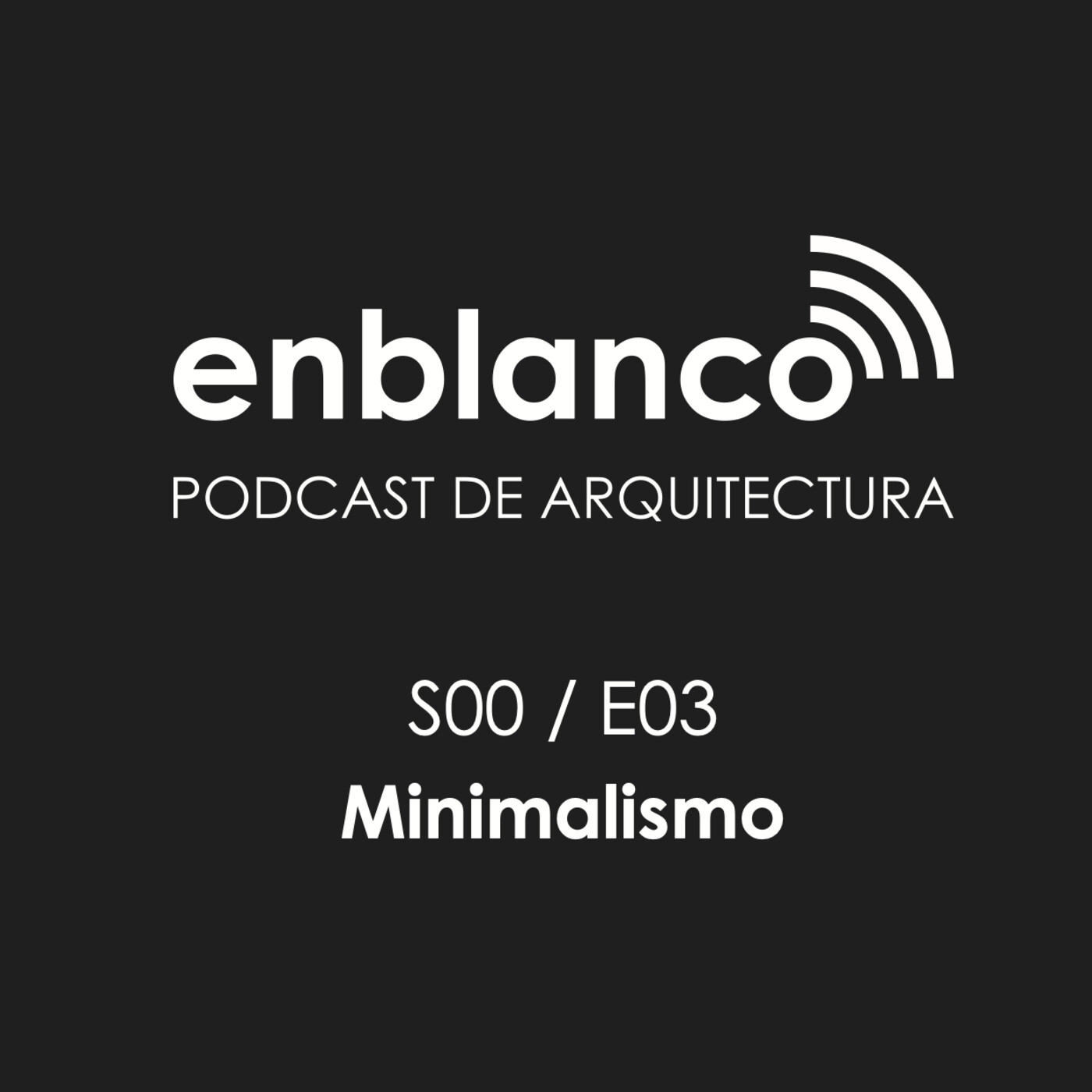 En Blanco Podcast Arquitectura