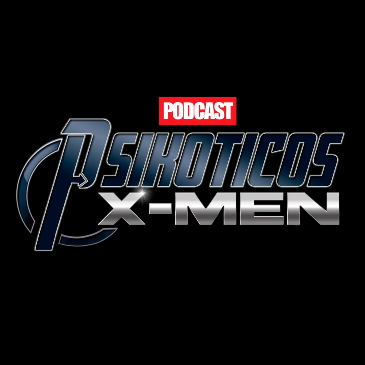 PSIKÓTICOS X-MEN - PSIKÓTICOS 1x03 PSIKÓTICOS X-MEN - PSIKÓTICOS 1x03