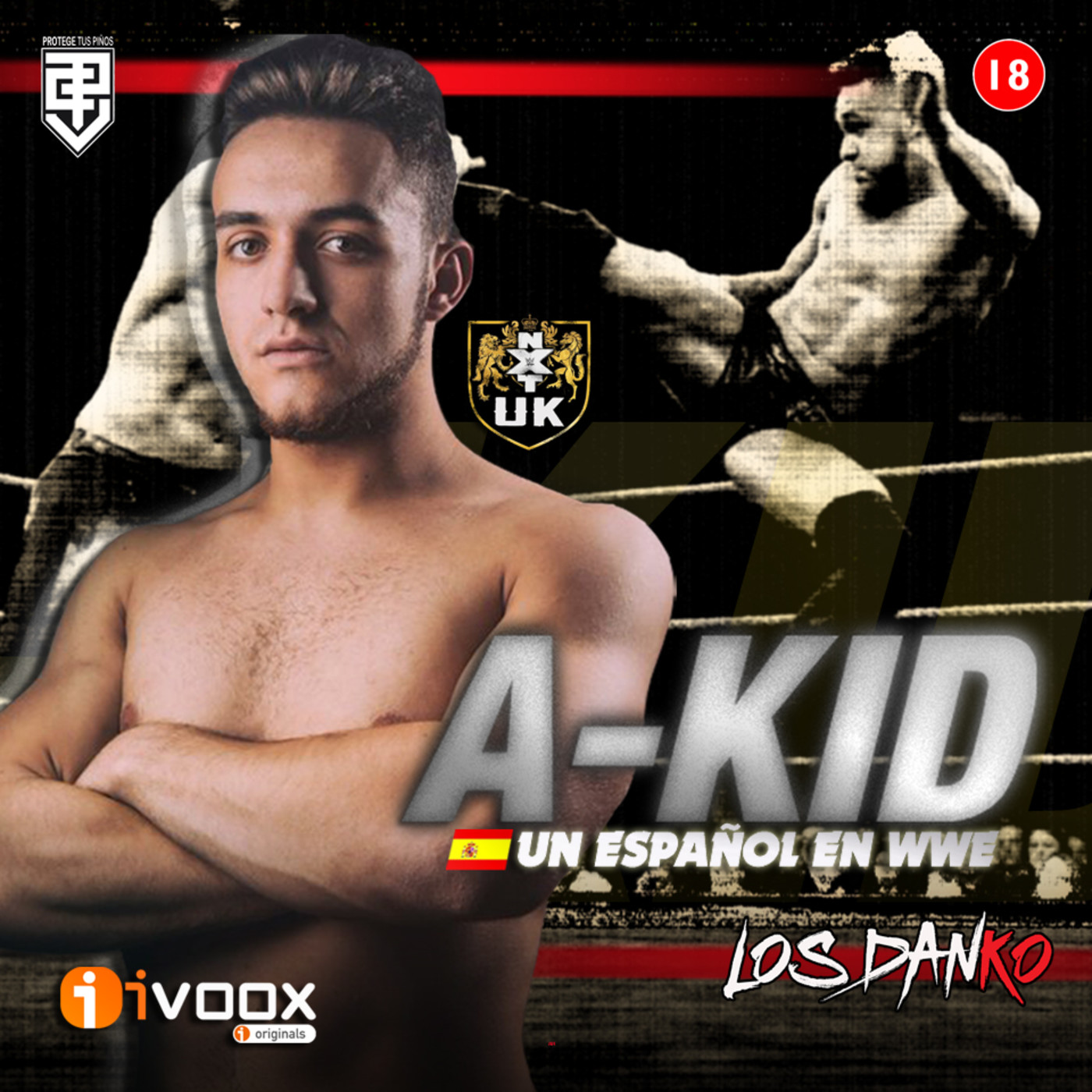 LOS DANKO 13x12 - A-KID, Un Español en WWE episode artwork