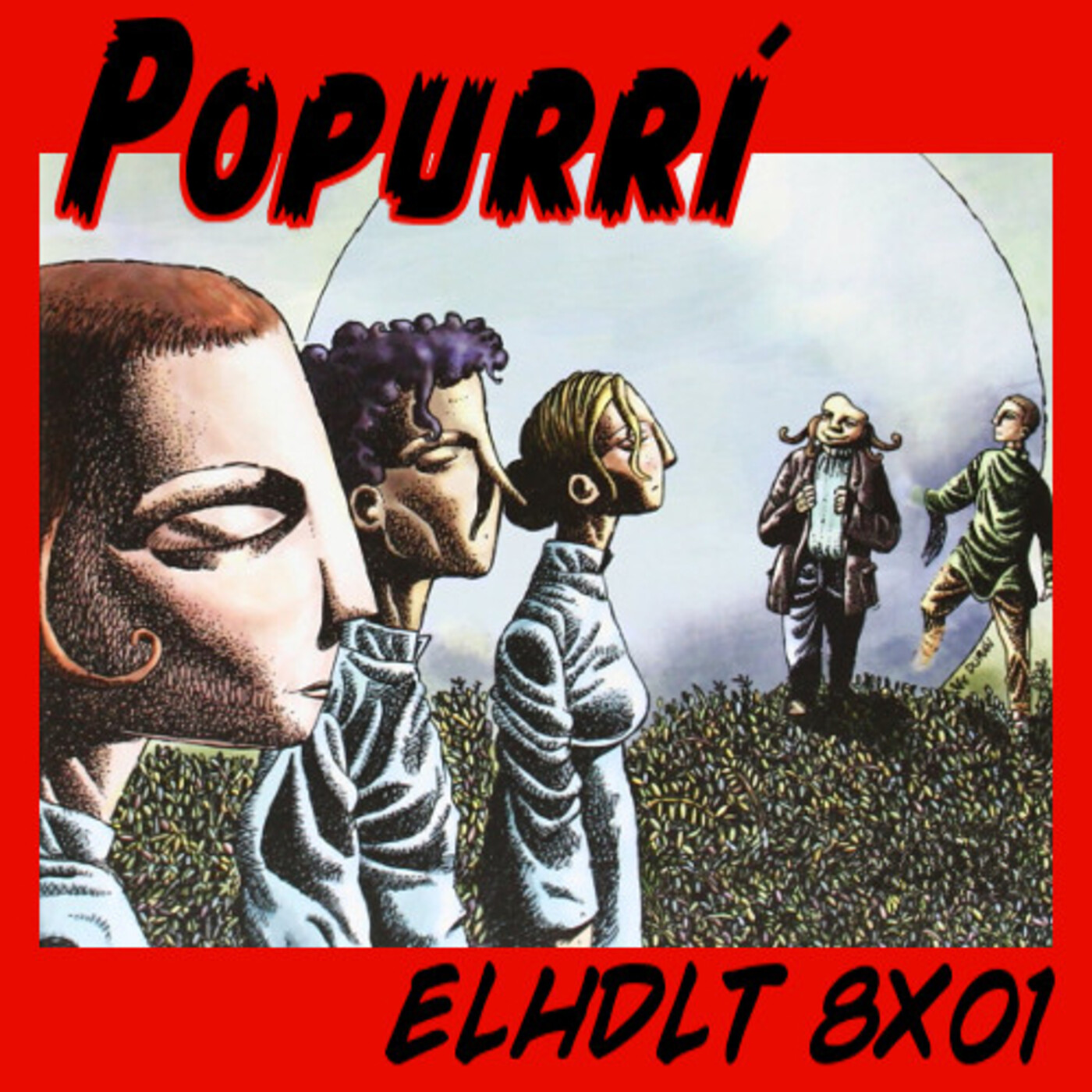 [ELHDLT] 8x01 Popurrí: Adaptaciones al cómic episode artwork