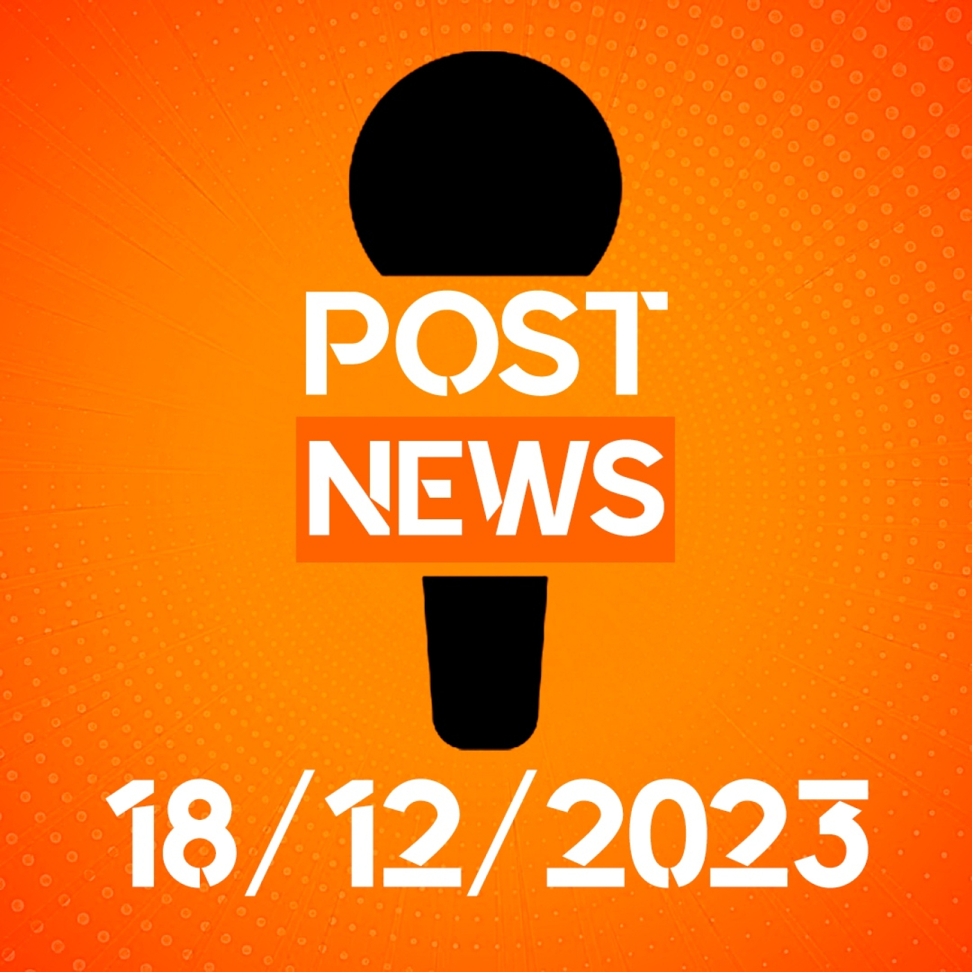 [PostNews - 18/12/2023] LOS SUSTITUTOS de ALABA | LA PREMIER, a por BALDE episode artwork