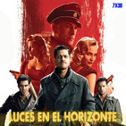 Luces en el Horizonte 7X39: MALDITOS BASTARDOS