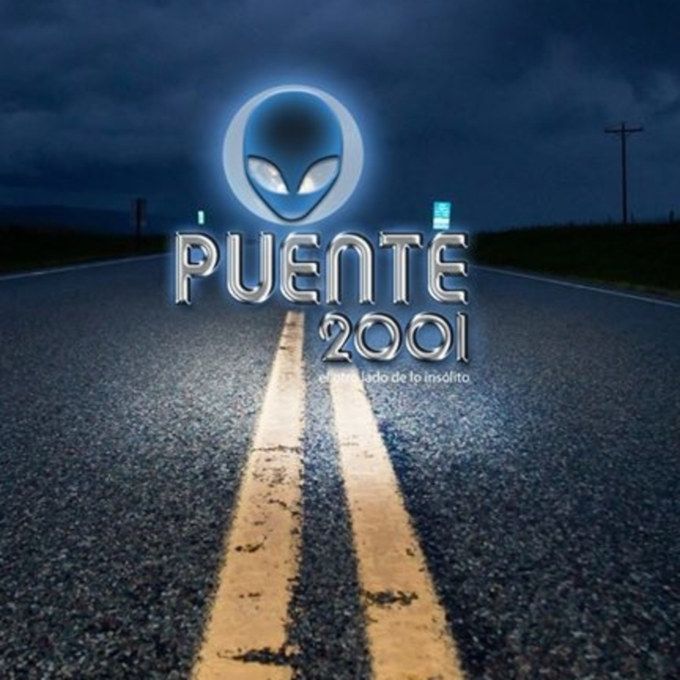 Podcast Puente 2001 (el otro lado de lo insólito)