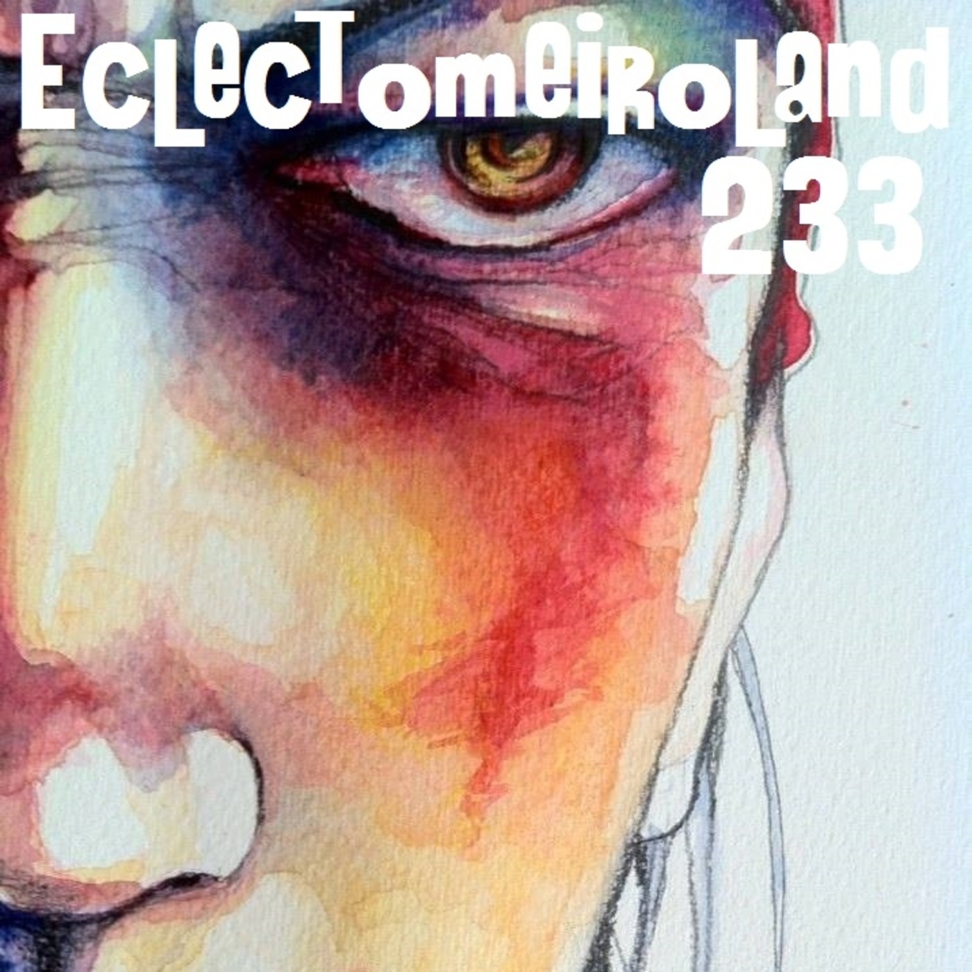 Eclectomeiroland 233 episode artwork