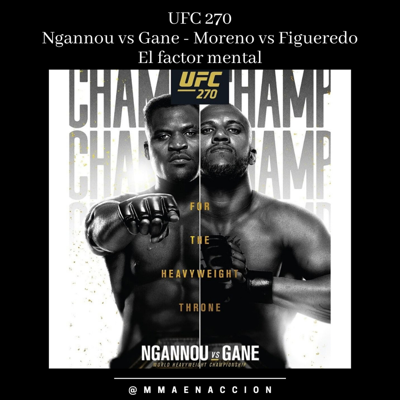 UFC 270 Ngannou vs Gane - Moreno vs Figueiredo - El factor mental episode artwork