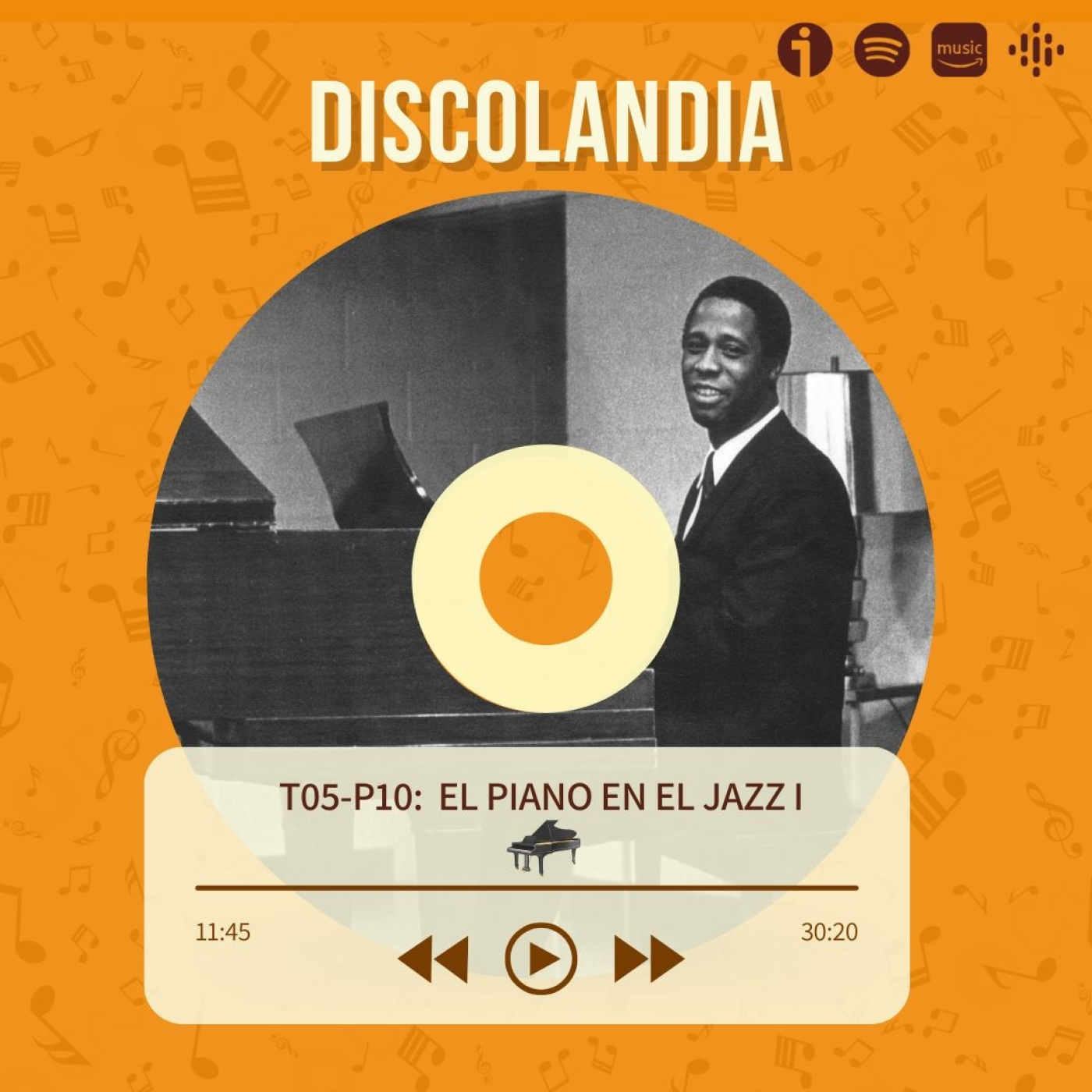 Discolandia - El Piano En El Jazz I T05 - P10 episode artwork