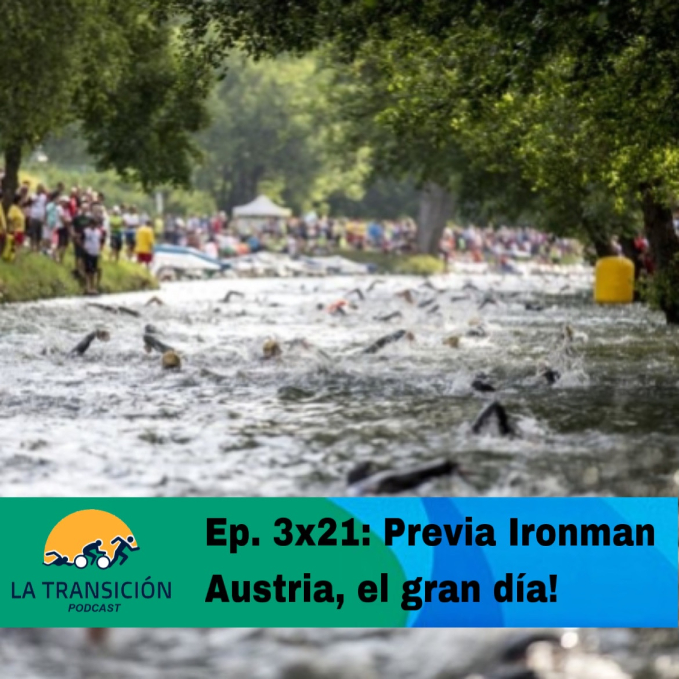 Ep. 3x21: Previa Ironman Austria, el gran día! episode artwork
