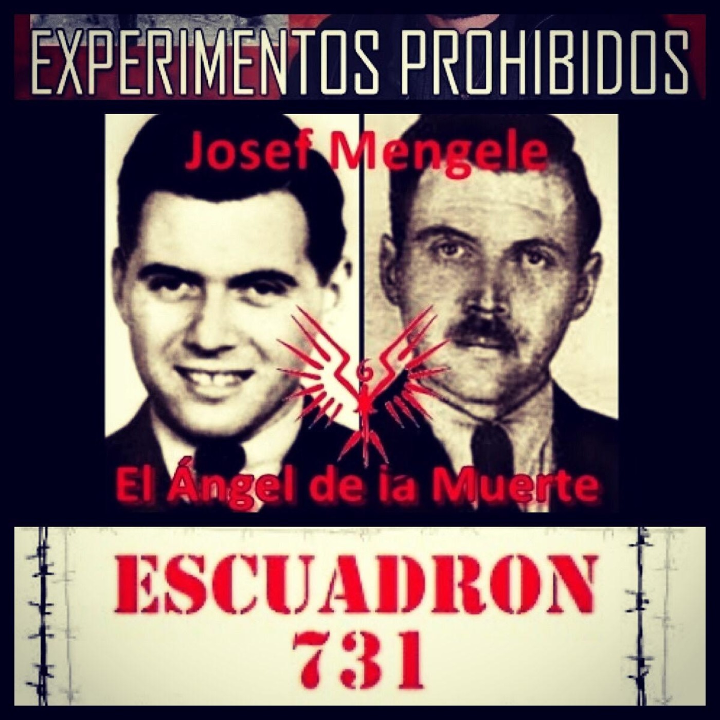 Experimentos Médicos... De Mengele al Escuadrón 731