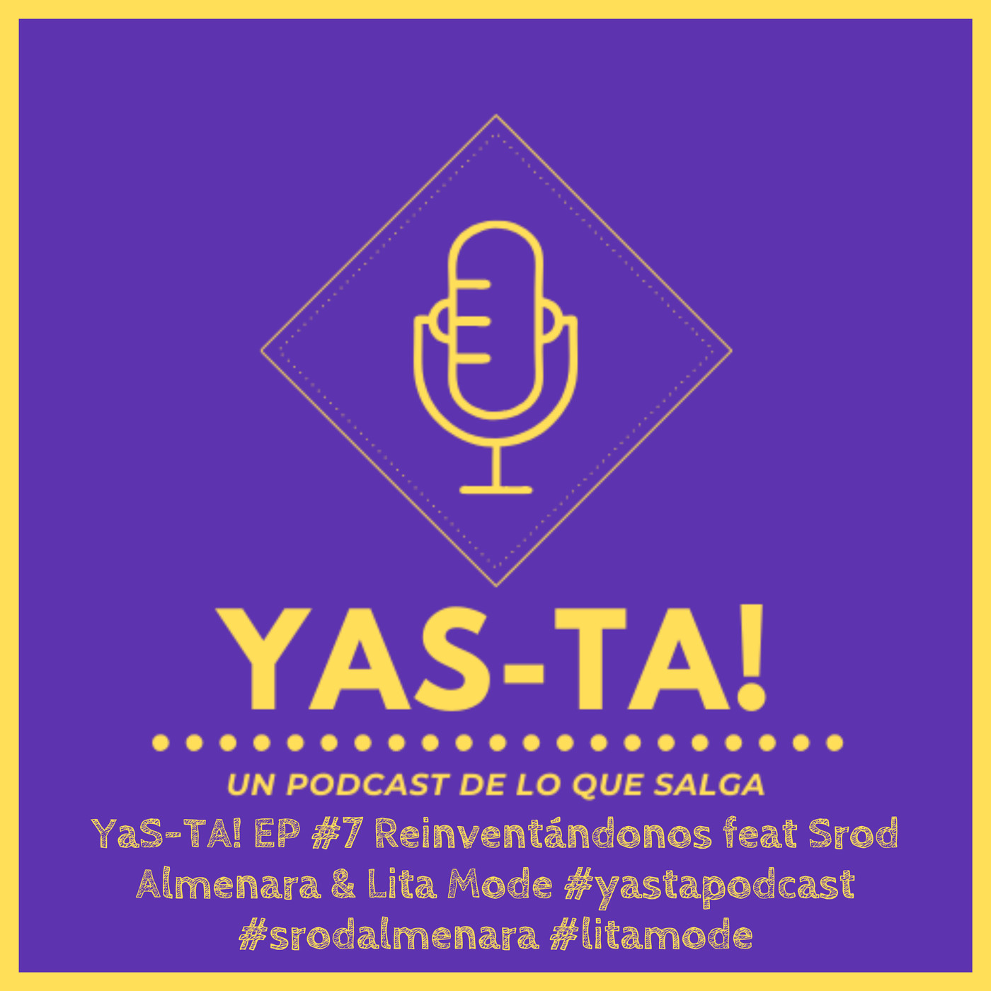 Yasta Podcast
