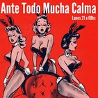 Ante Todo Mucha Calma Programa Nº 881