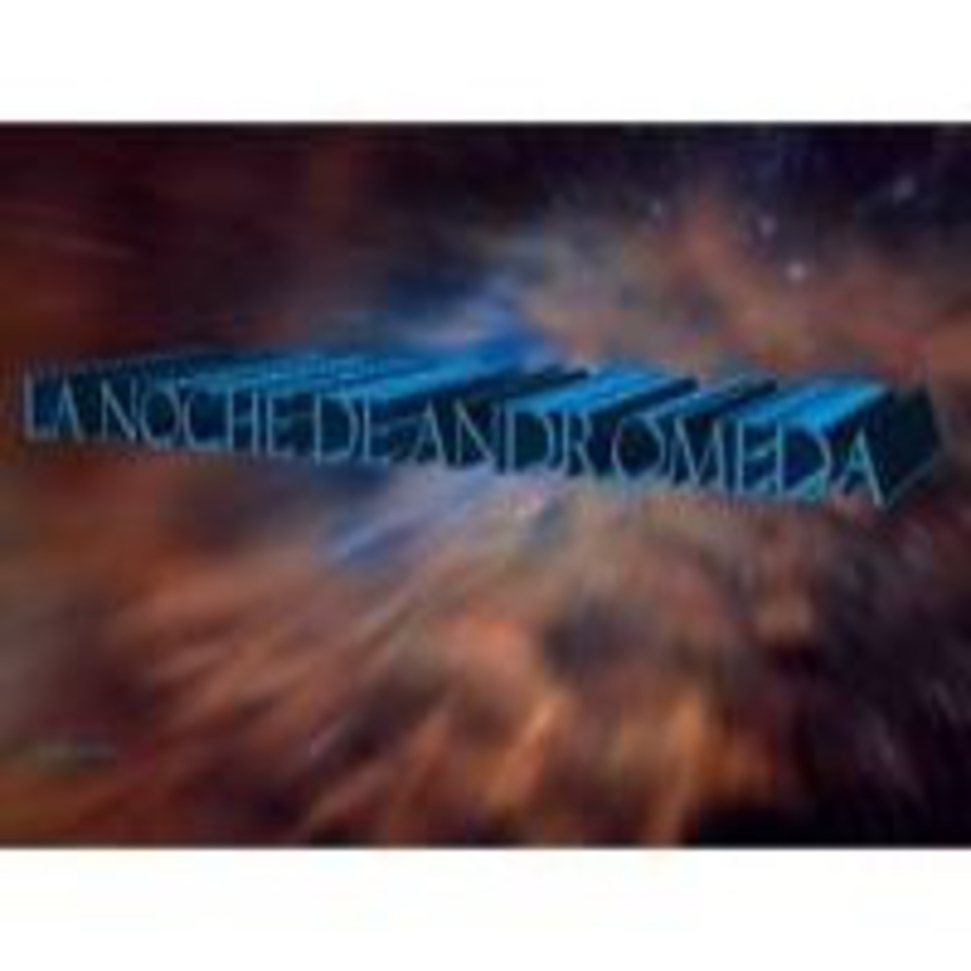 Podcast de La Noche De Andrómeda