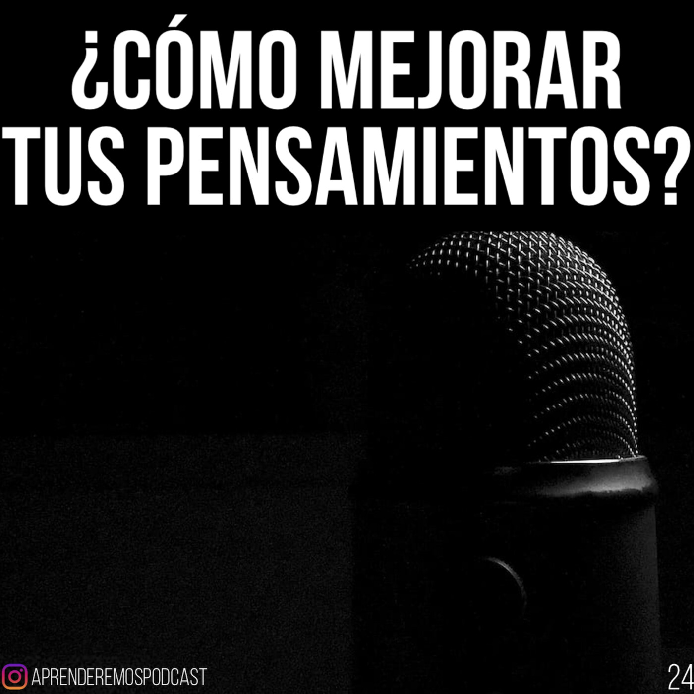 ¿Cómo mejorar tus pensamientos?