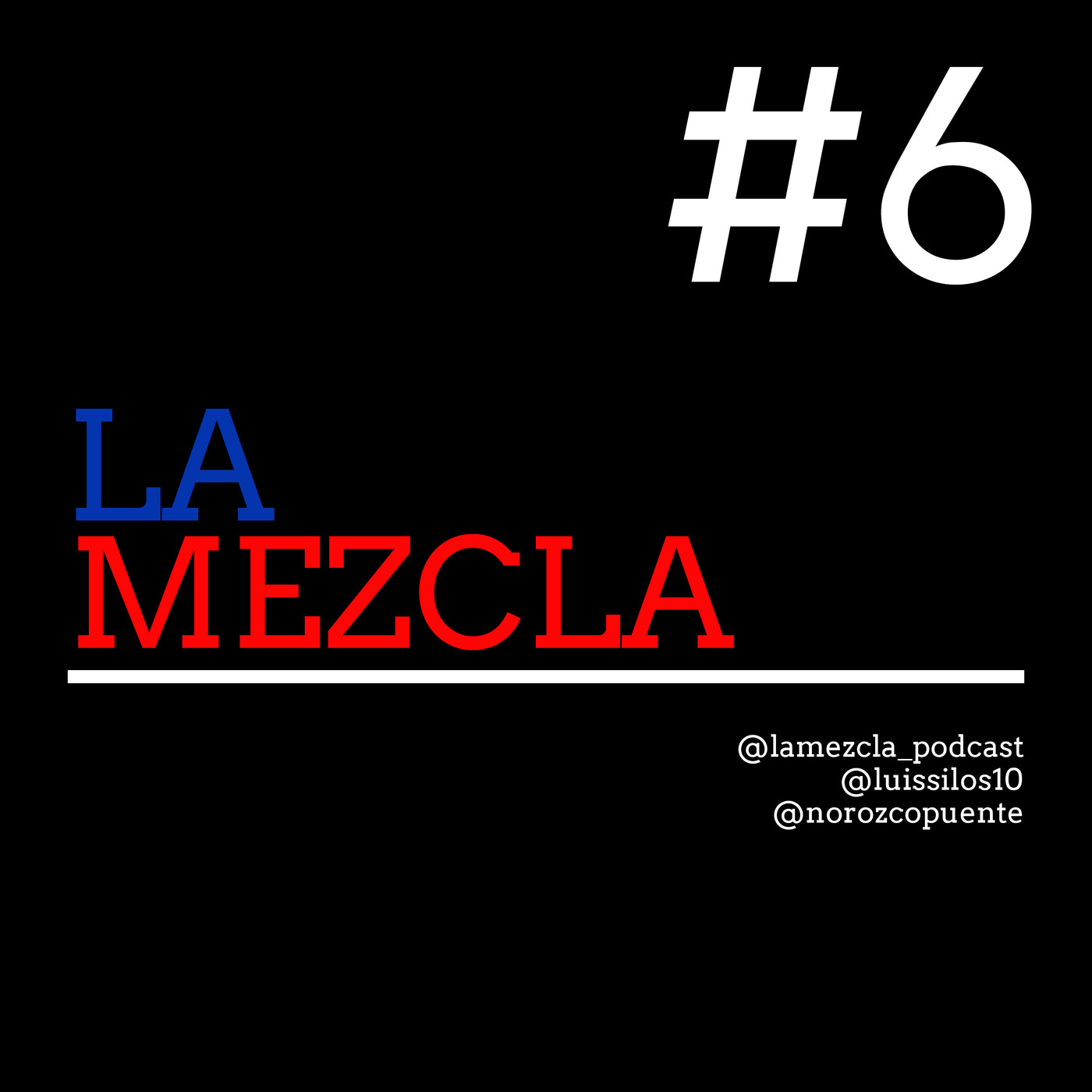 La Mezcla - Podcast