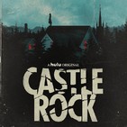 La Disquiradio 12. Billete a Derry: Especial CASTLE ROCK, la serie de TV.