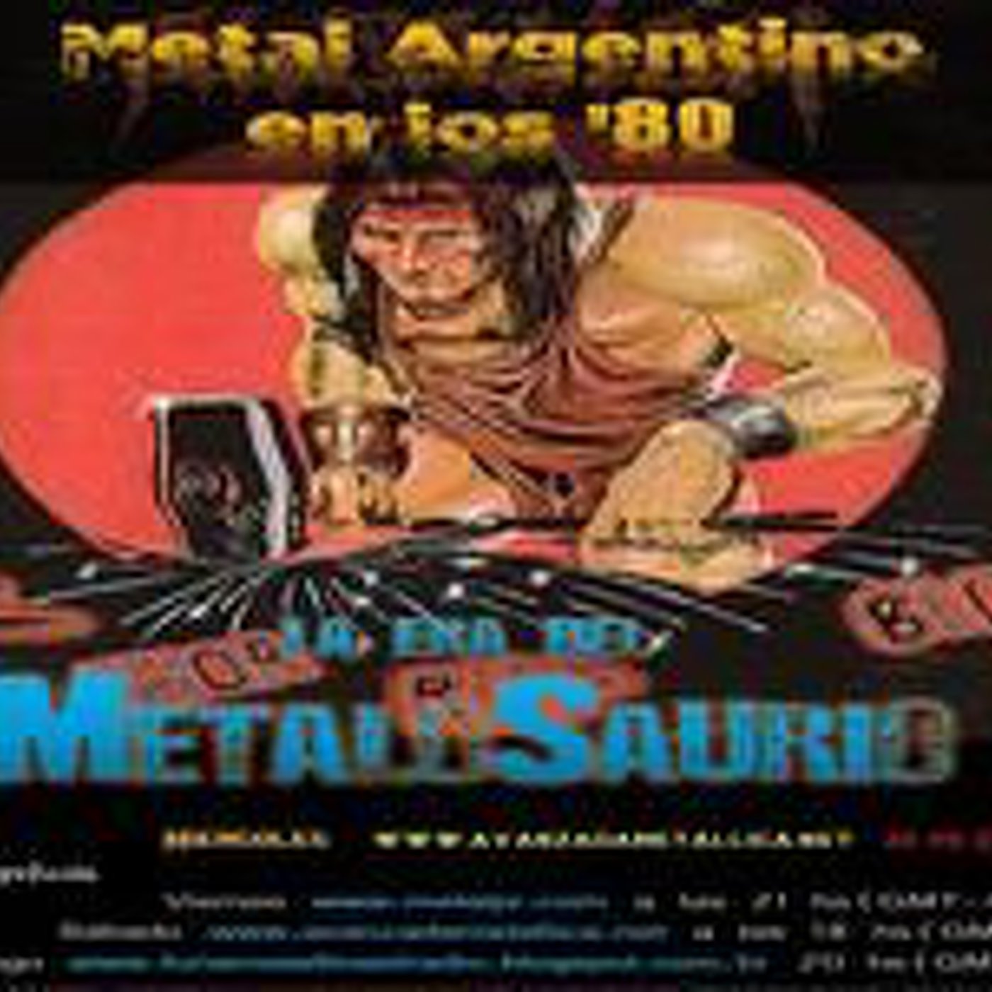 La Era del MetaloSaurio (Edicion 101) - Metal Argentino de los 80 episode artwork