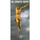 Mi Cristo Roto (Adaptación)