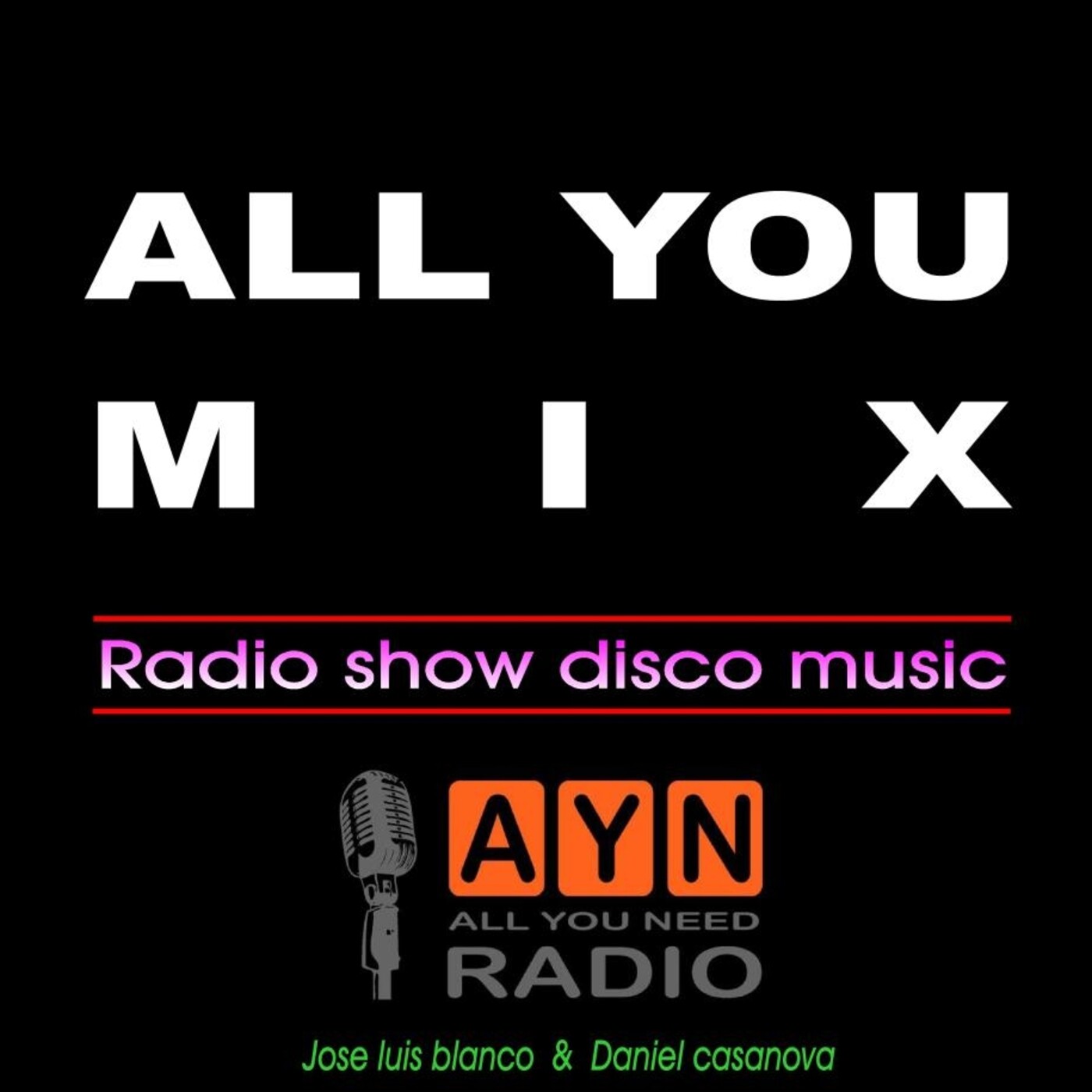 Podcast ALL YOU MIX de AYN Radio