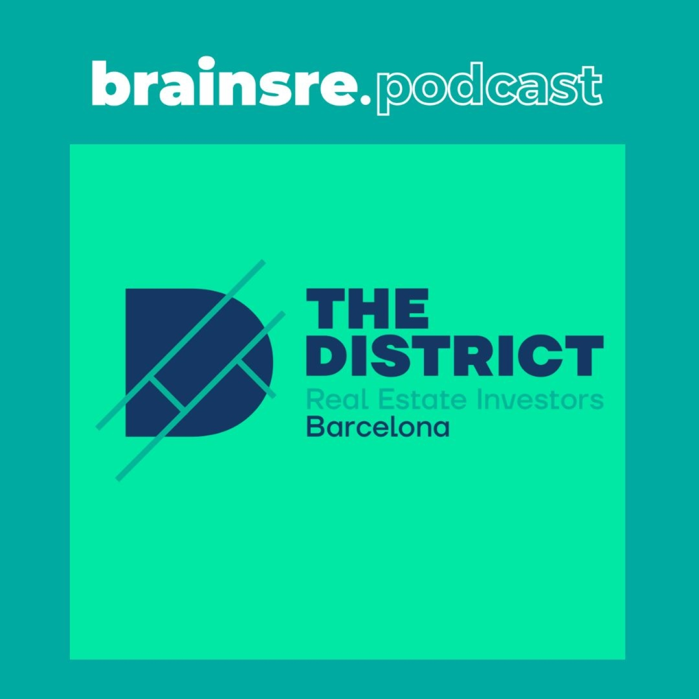 TU PODCAST INMOBILIARIO - BRAINS REAL ESTATE NEWS
