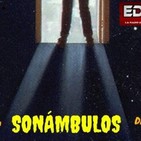 Todo nos da igual Nº 109: "SONÁMBULOS"