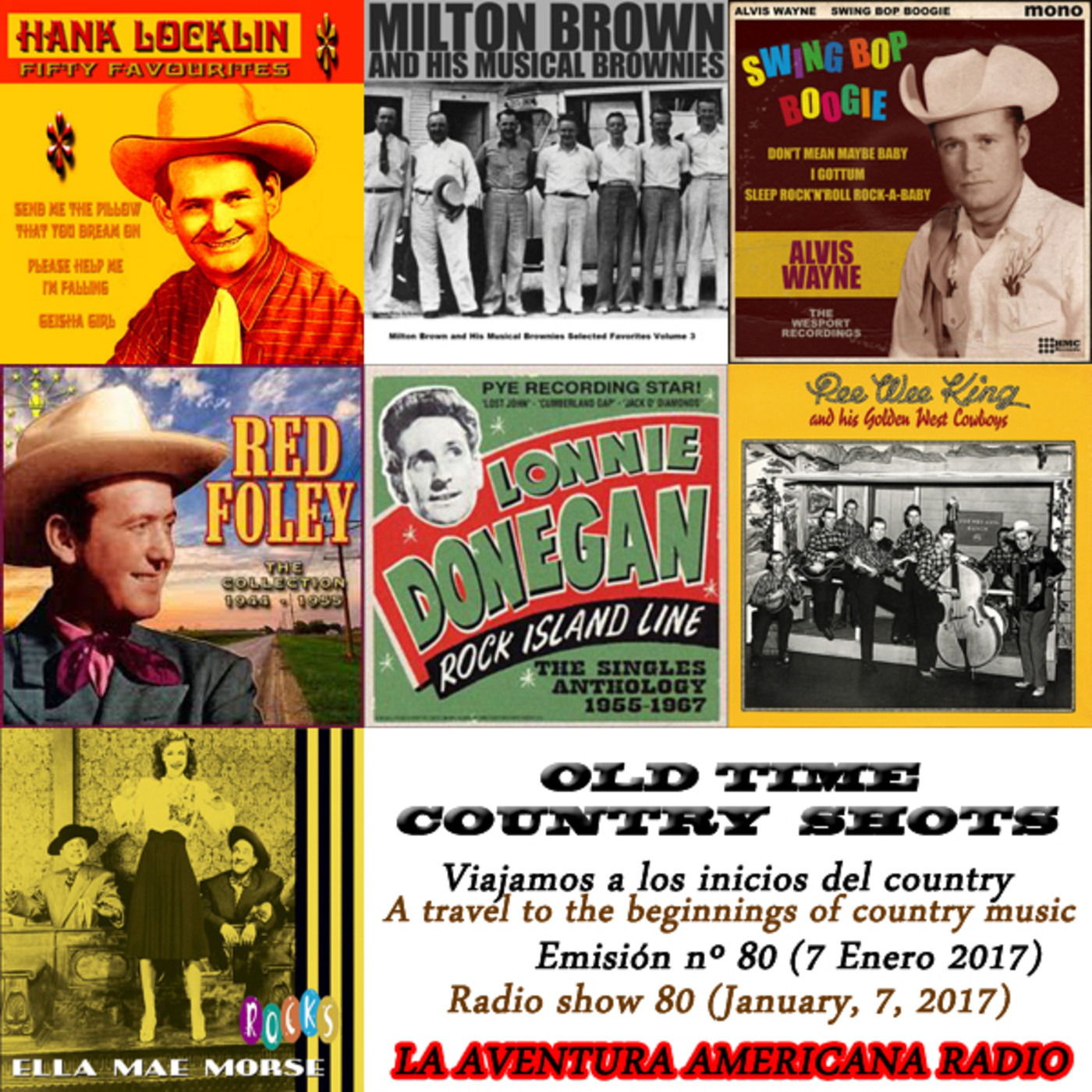 80- Old Time Country Shots (7 Enero 2016)