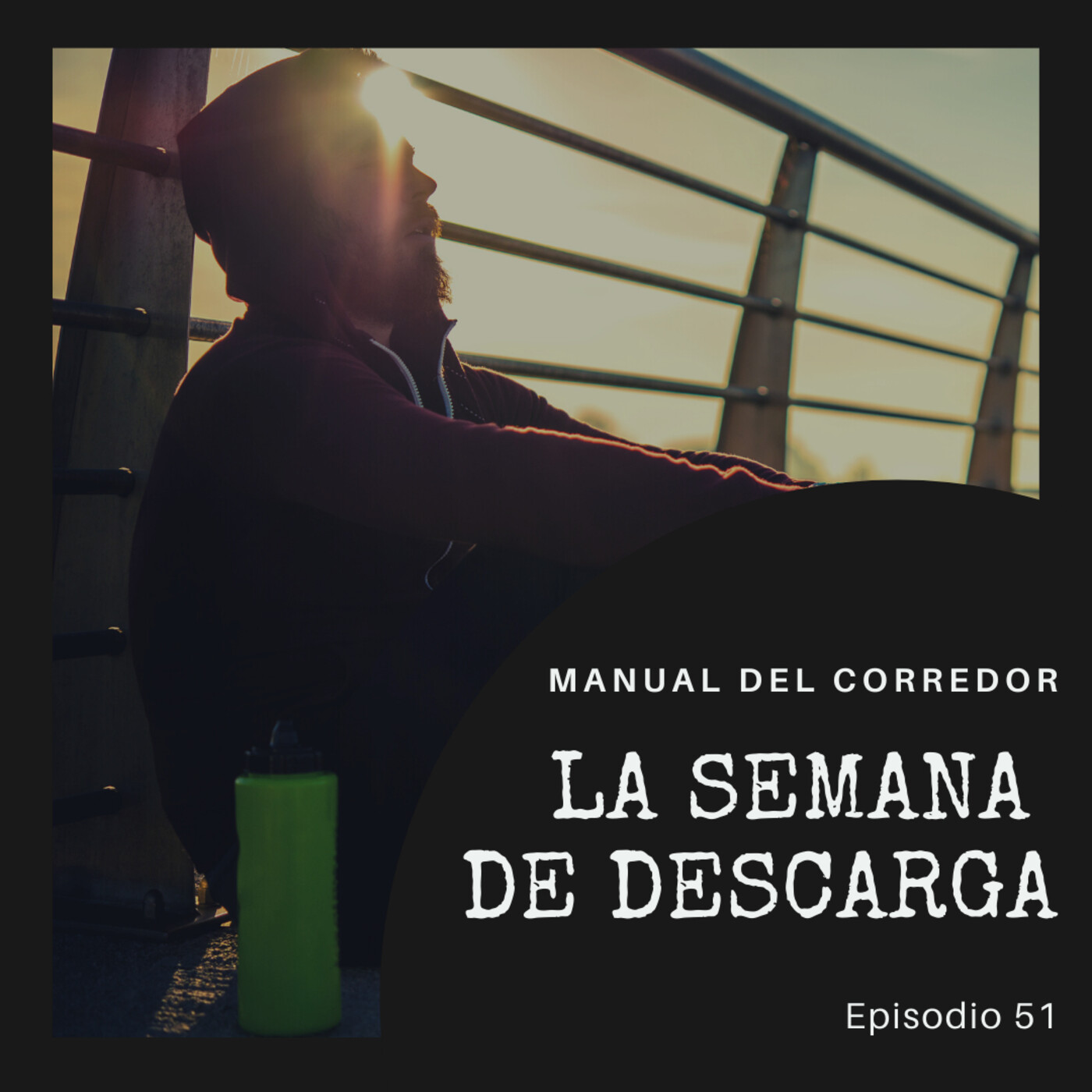 51. La semana de descarga