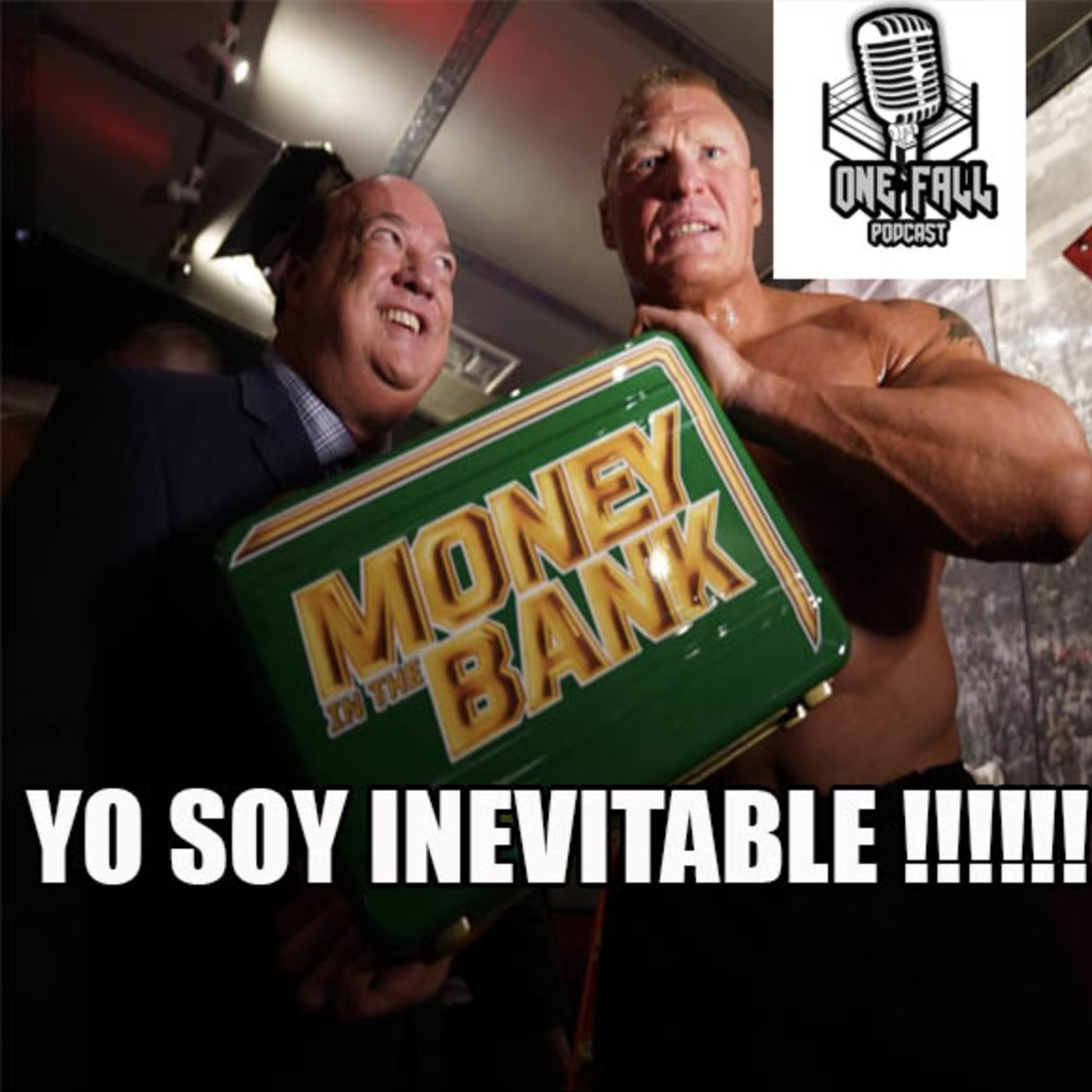 One Fall Podcast # 51 - WWE Money in the Bank 2019 episode artwork