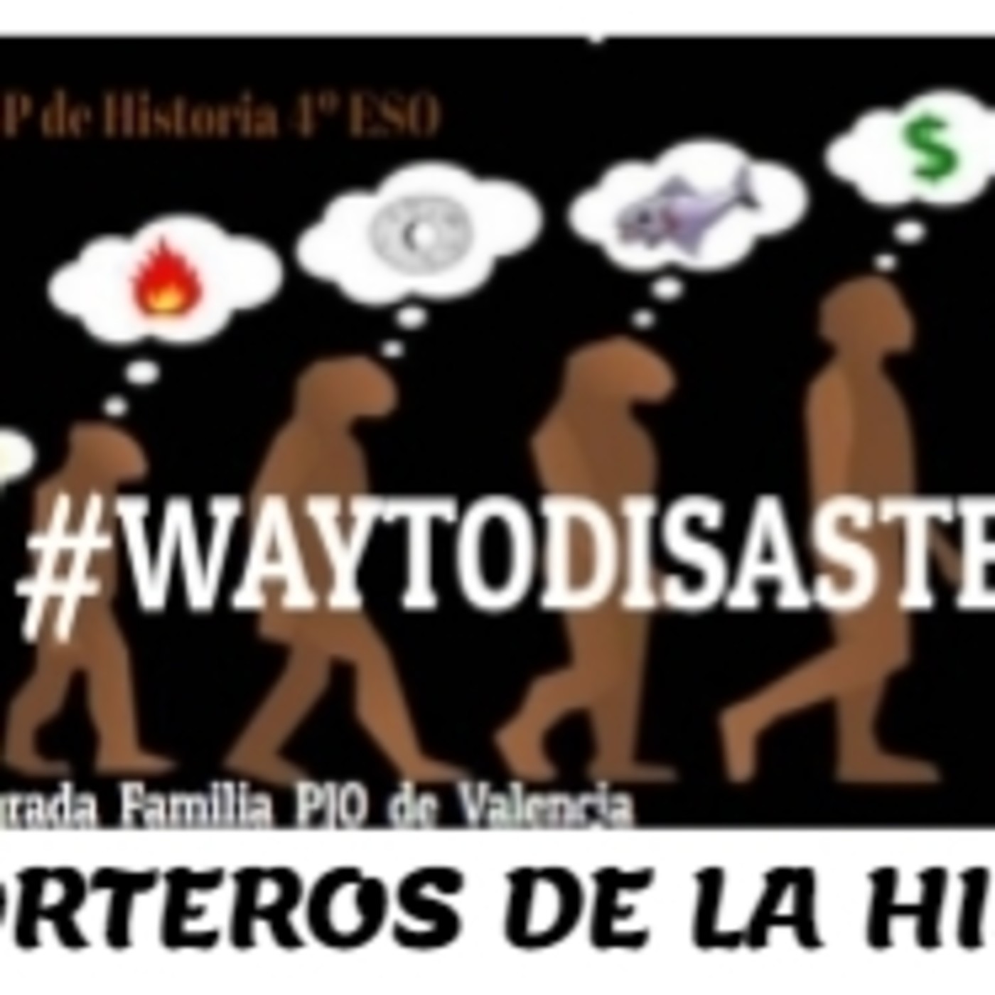 Proyecto Way to Disaster PJO Historia 4º ESO