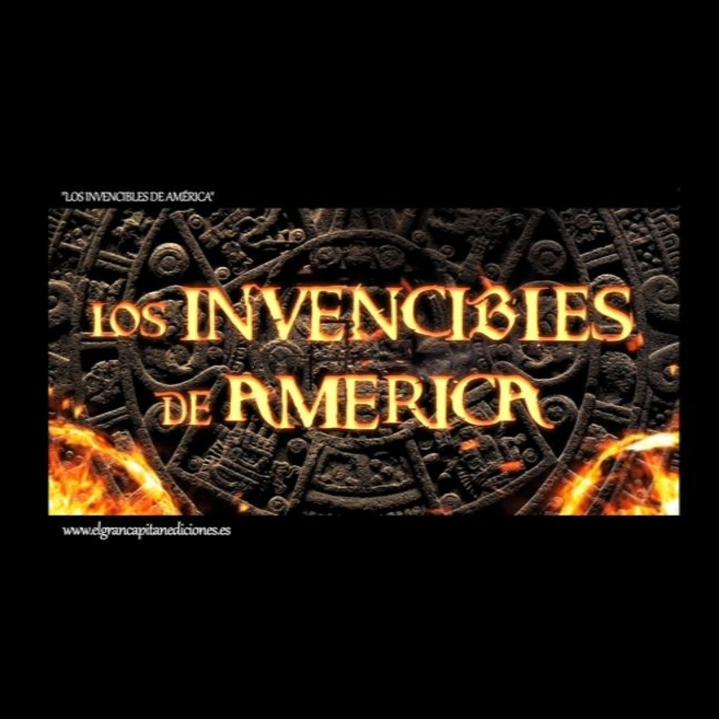Relatos de Los Invencibles de América