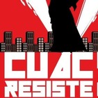 #ActualidadRVK CUAC Resiste 3: La venganza (06/06/2019)