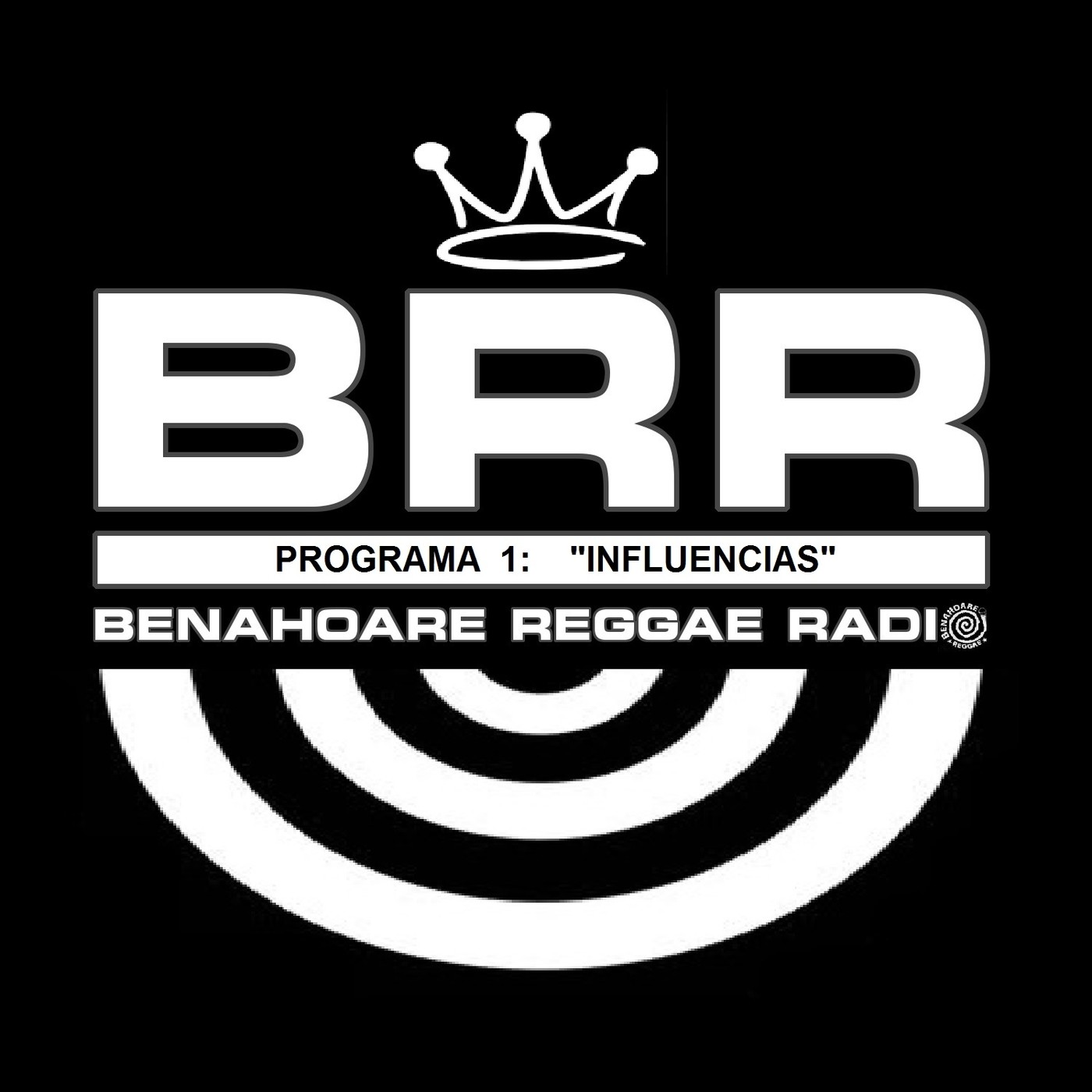 Benahoare Reggae Radio - Programa 01: "Influencias"