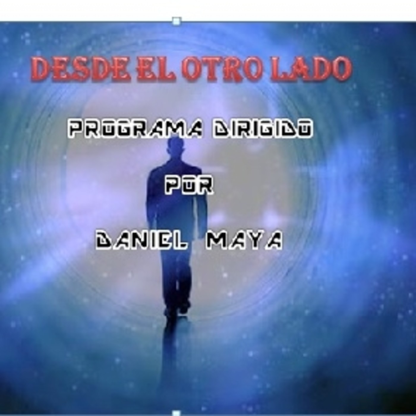 Programa Especial : Vivencias paranormales vividas en primera persona episode artwork