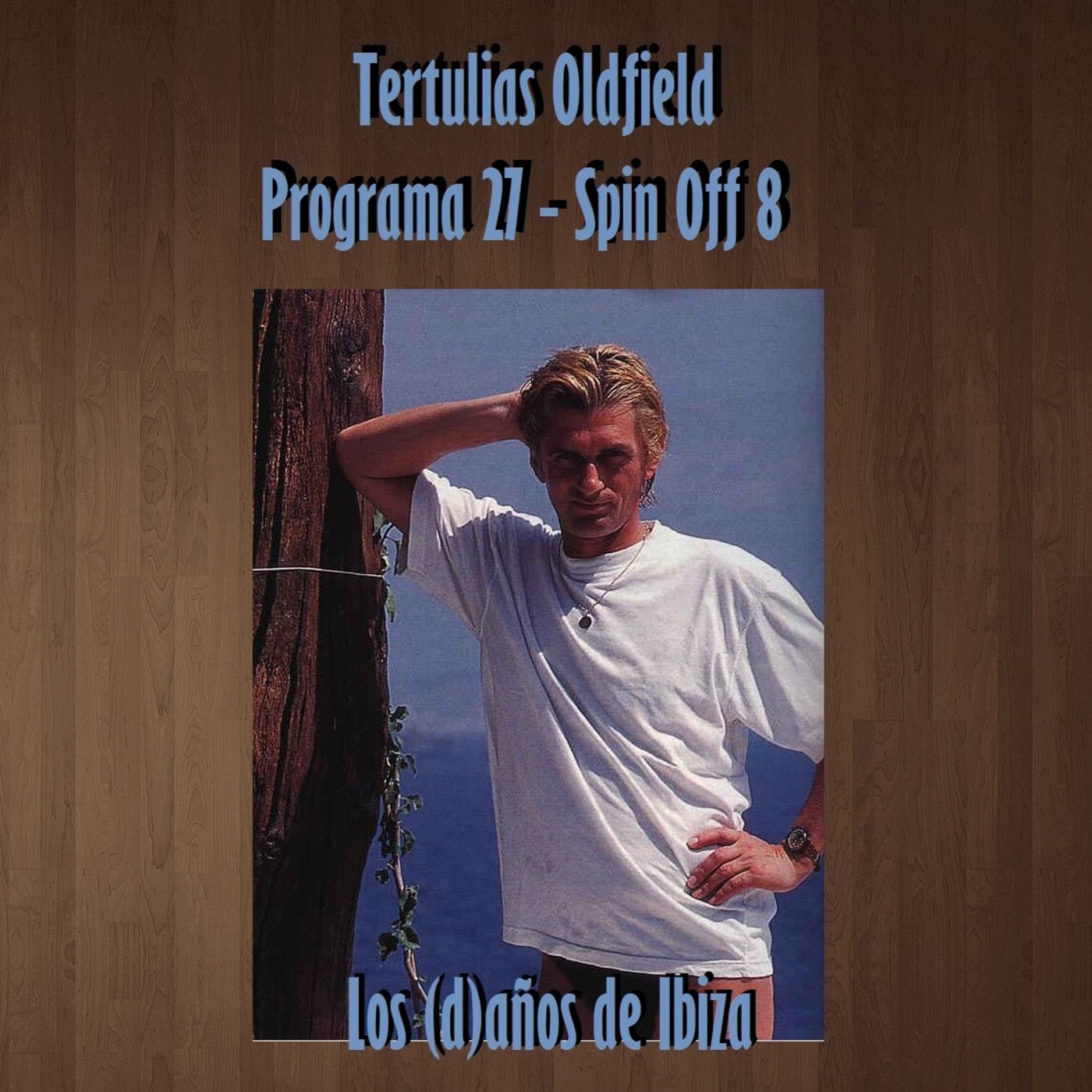 Tertulias Oldfield