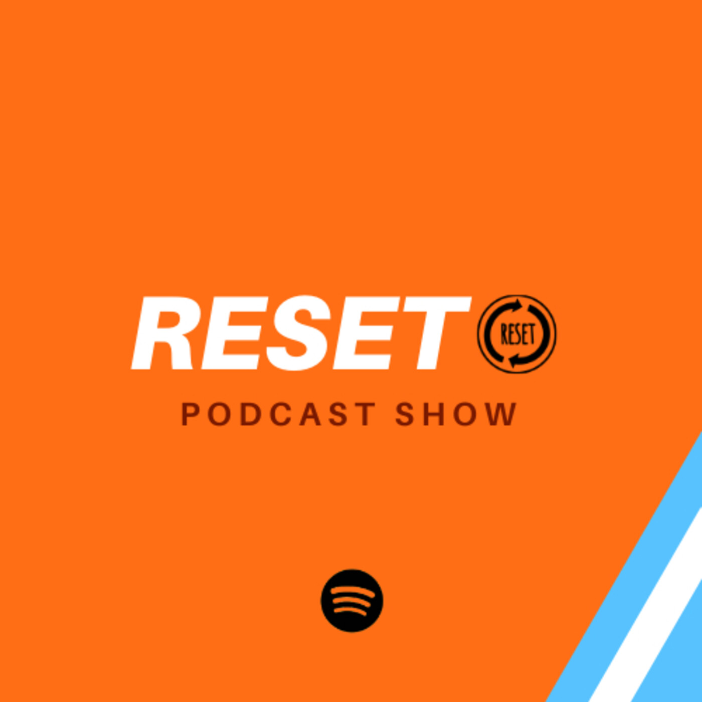 Reset Podcast Show