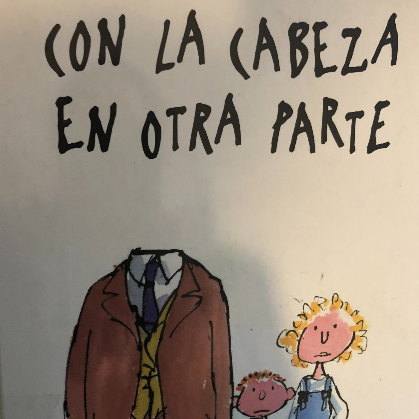 Con la cabeza en otra parte