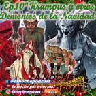 Ep.10 "Krampus y otros demonios de la Navidad"