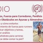 Episodio 127: Embutidos, Fuerza para Corredores, Parálisis por Análisis, Carrera de Obstáculos en Ayunas y Almendras
