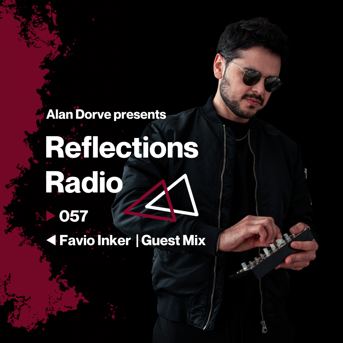 Reflections Radio 057 | Guest Mix by Favio Inker
