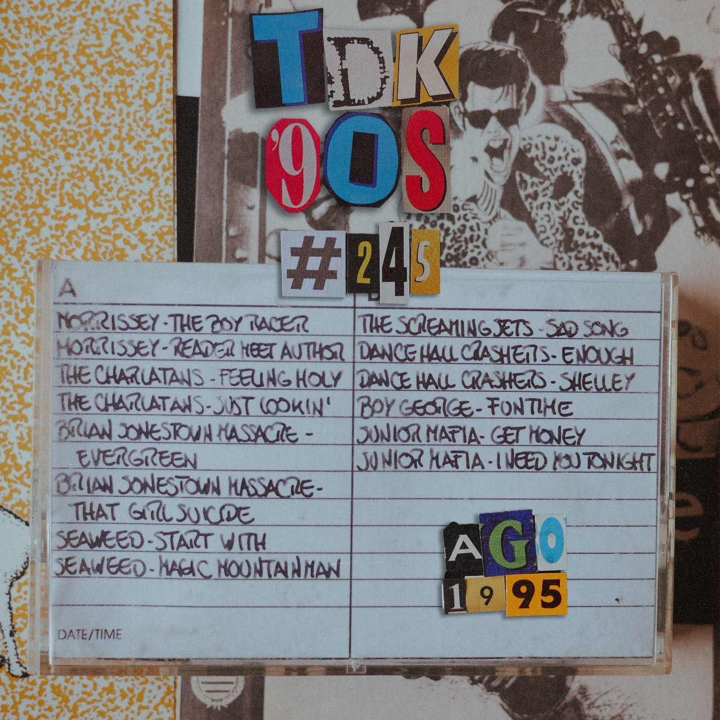 TDK 90s #245 (Morrissey - Boy George - The Charlatans) episode artwork