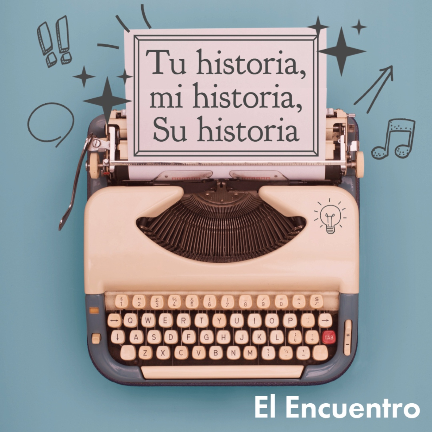 Tu historia, mi historia, su historia episode artwork