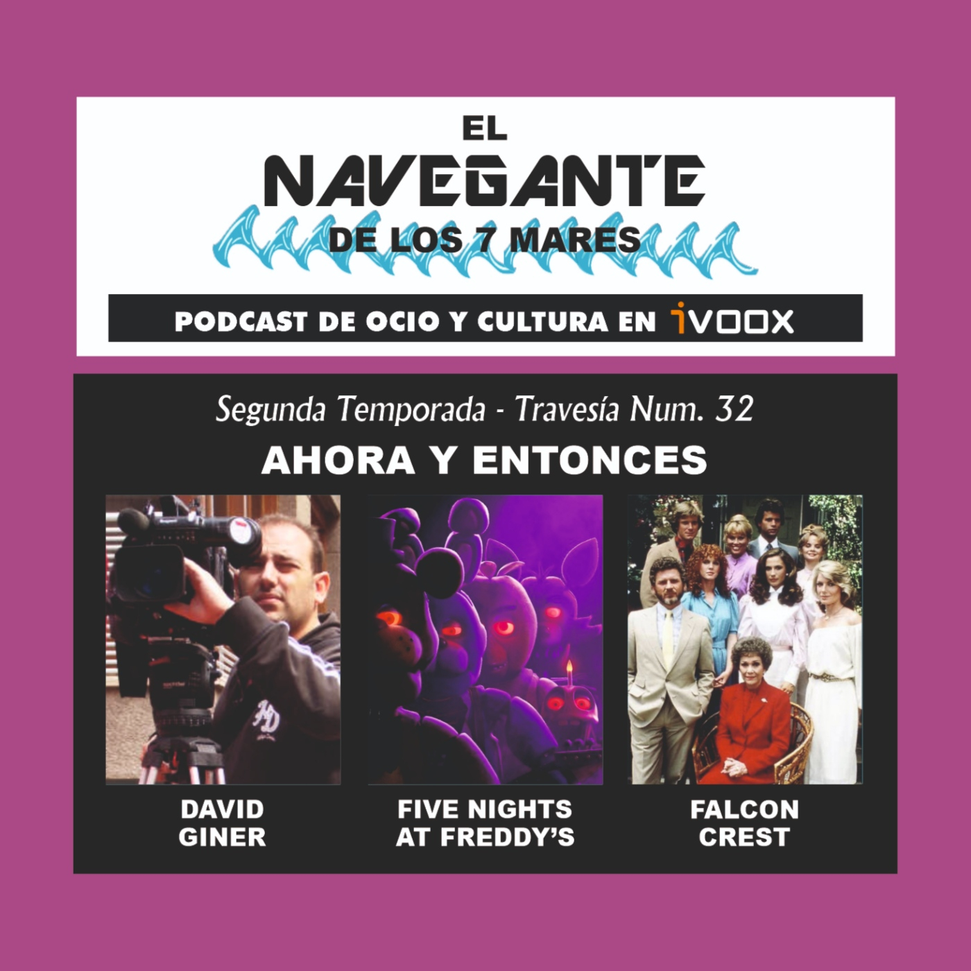 Travesía 32: Ahora y entonces episode artwork