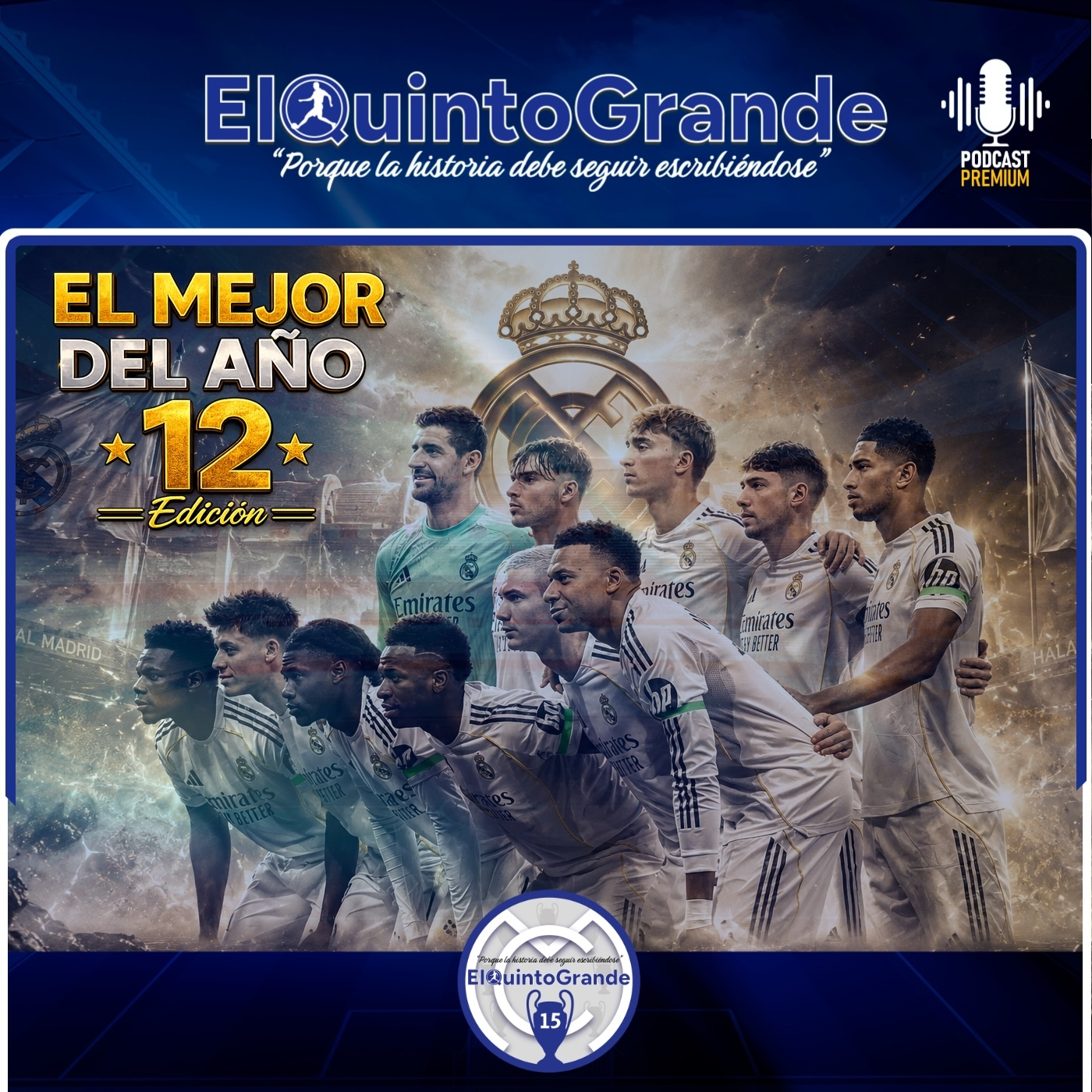 Repaso Temporada Del Real Madrid / El Mejor del Año 12 Edición @ElQuintoGrande 13x60 - Episodio exclusivo para mecenas episode artwork