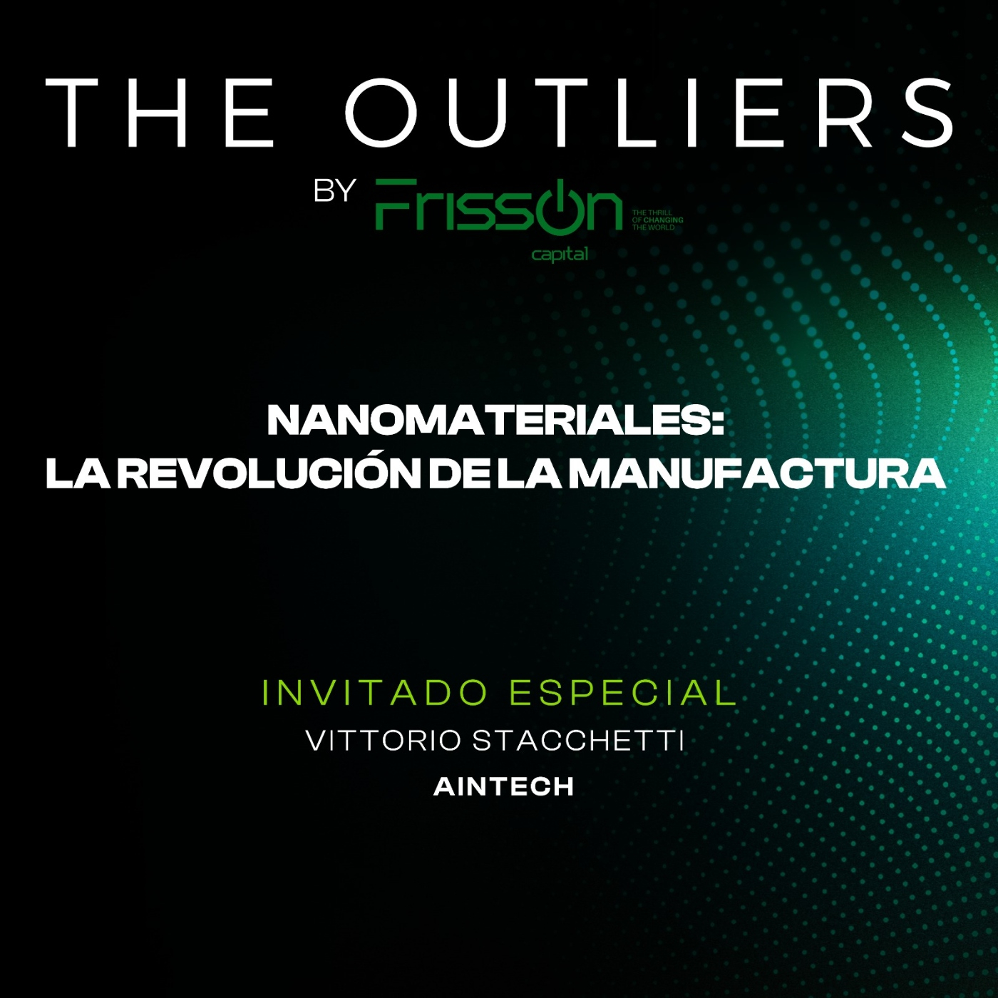 Nanomateriales: La Revolución de la Manufactura // Con Vittorio Stacchetti de Aintech episode artwork