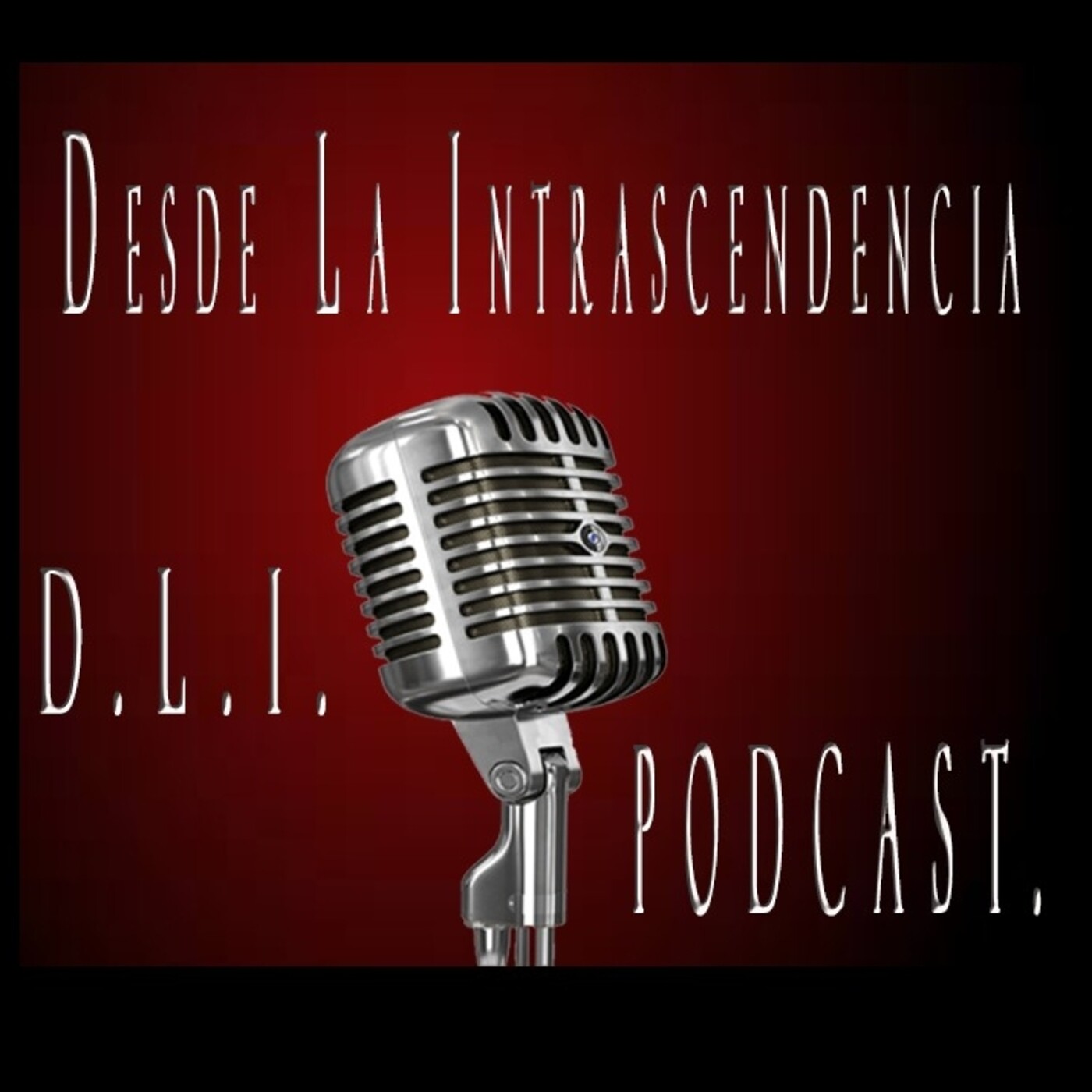 PODCAST: DESDE LA INTRASCENDENCIA