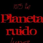 planeta ruido 21-01-2020