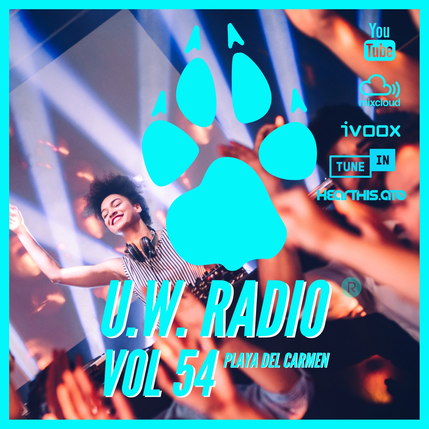 U.W.RADIO HOUSE MUSIC IN PLAYA DEL CARMEN VOL 54 episode artwork