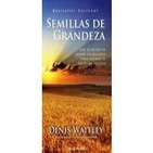 L003.Semillas de Grandeza, Denis Waitley, Parte 06 de 10