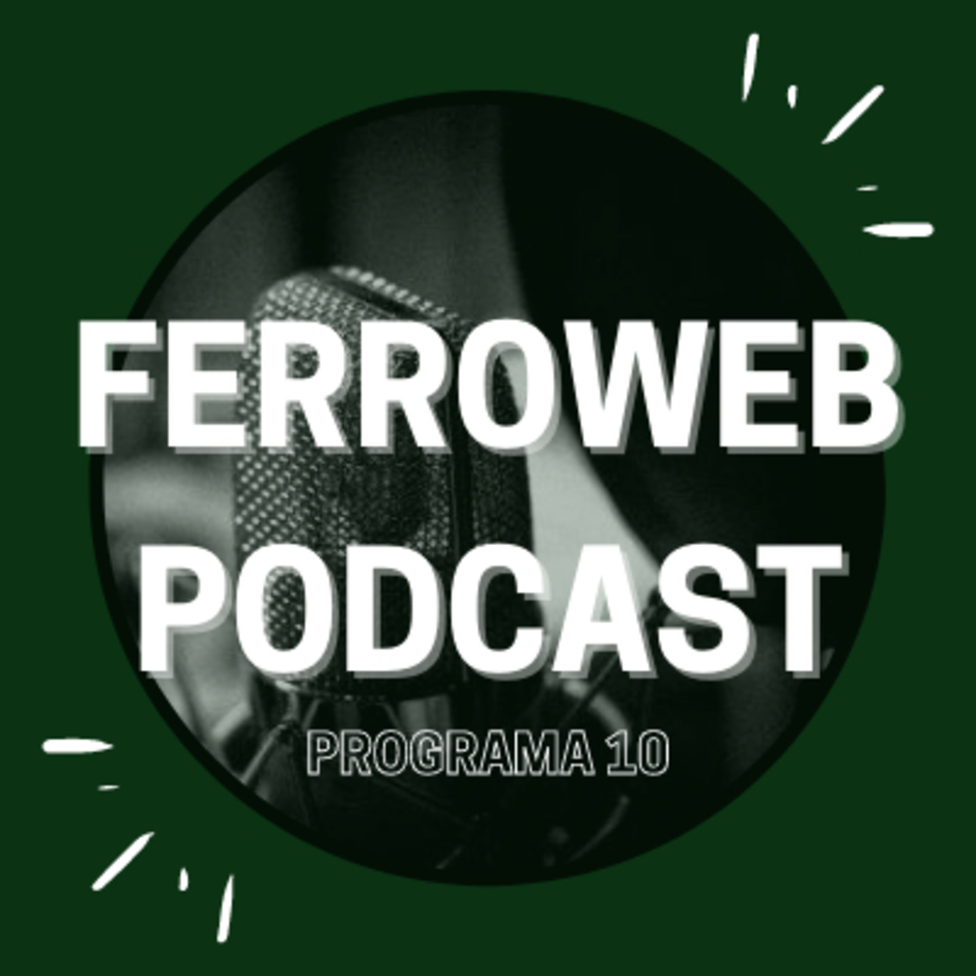 FerroWeb Podcast Temporada 1