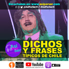 Dichos y Frases Chilenos - #AsiPorSerH @AsiPorSerH