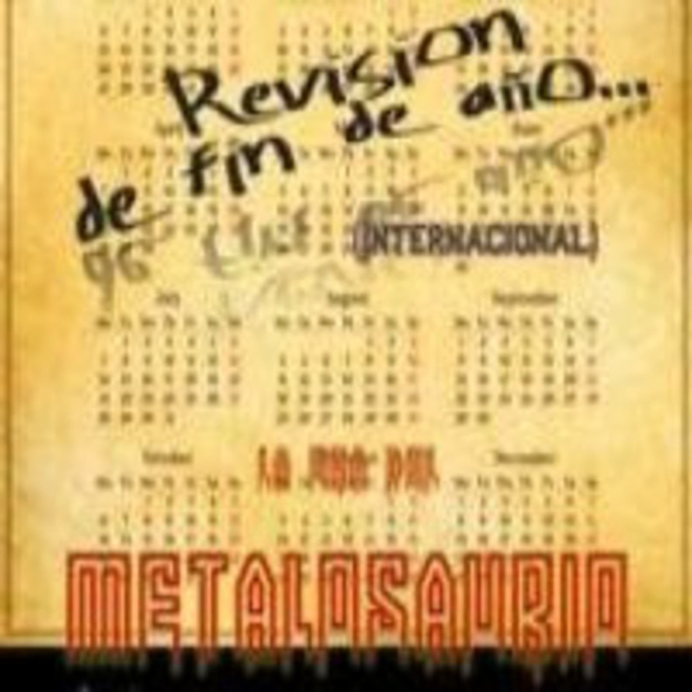 La Era del MetaloSaurio (Edicion 91) - Revisión 2014 (Internacional) episode artwork