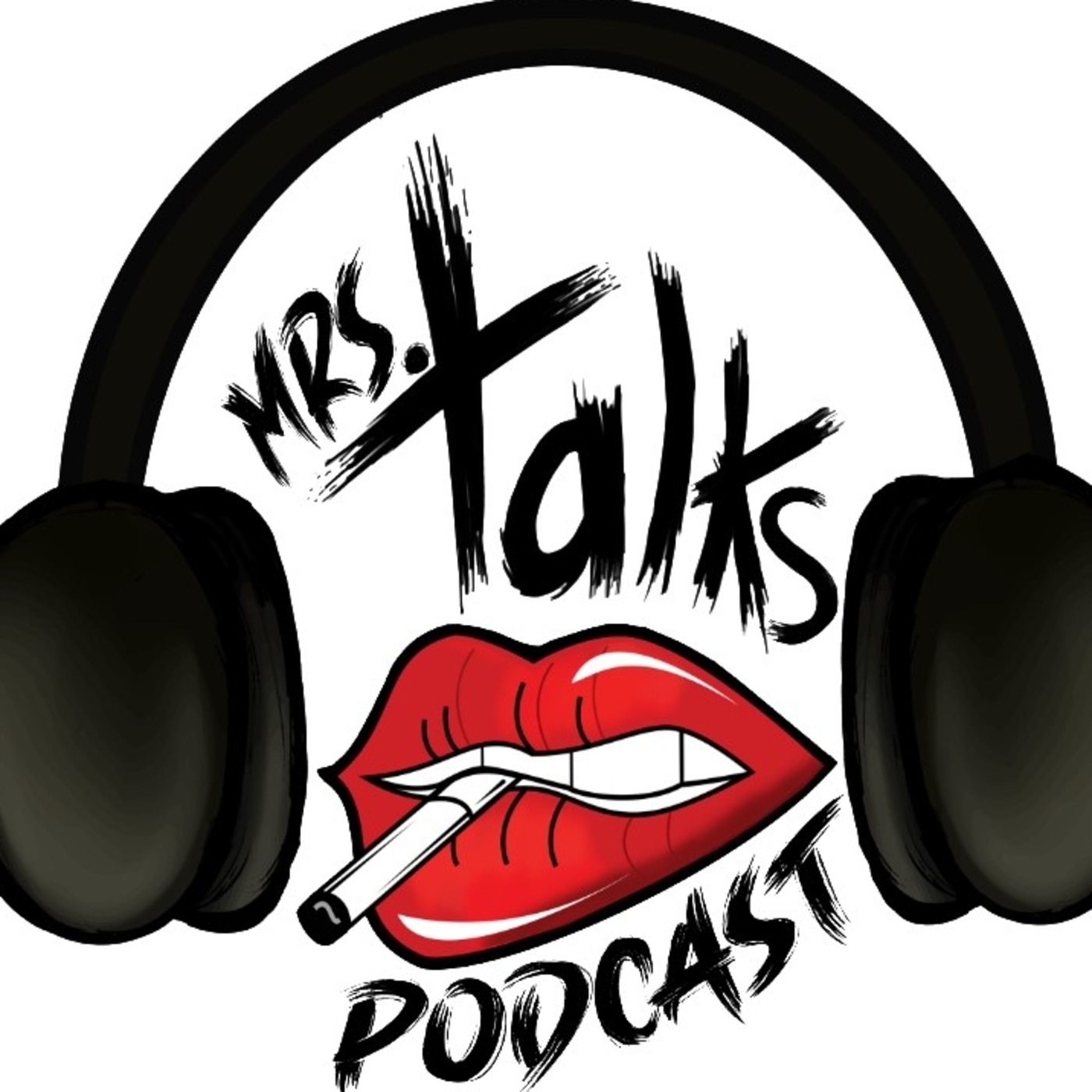 Mrs. Talks #Podcast